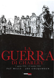 LA GUERRA DI CHARLEY 2 - 1 AGOSTO 1916-17 OTTOBRE 1916