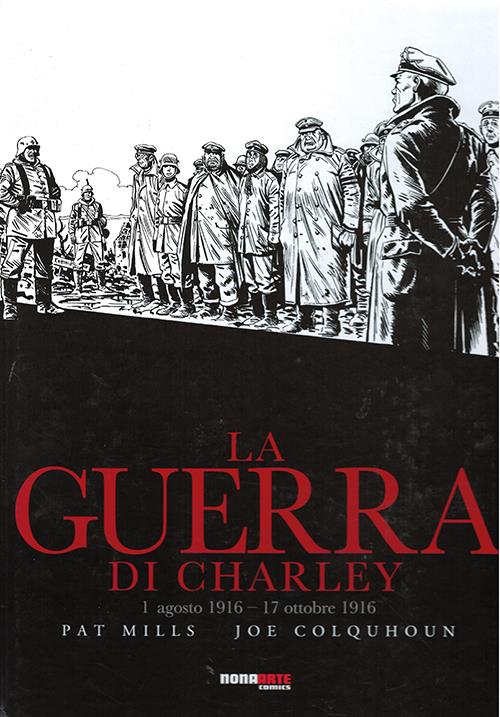LA GUERRA DI CHARLEY 2 - 1 AGOSTO 1916-17 OTTOBRE 1916