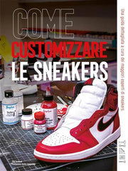 COME CUSTOMIZZARE LE SNEAKERS