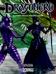 DRAGONERO - LA SAGA DELLE REGINE NERE: LIBRO PRIMO - AVVENTO
