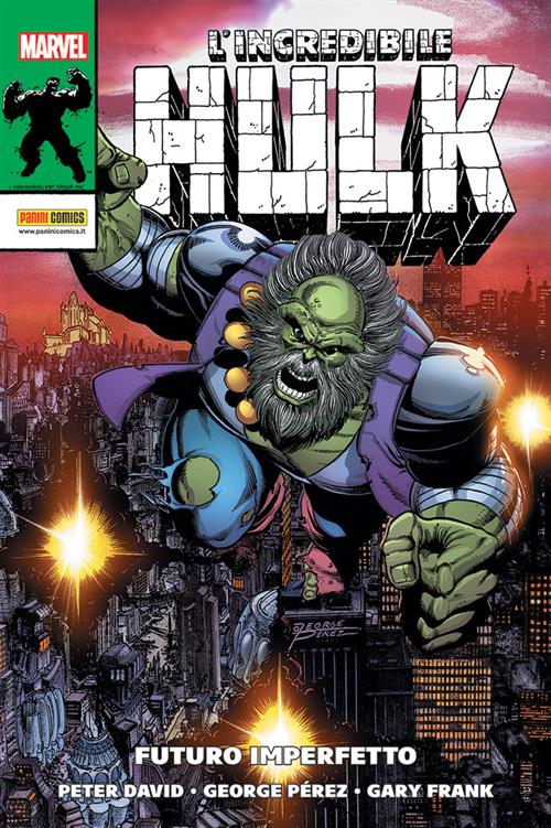 L'INCREDIBILE HULK DI PETER DAVID 5 - FUTURO IMPERFETTO