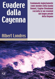 EVADERE DALLA CAYENNA