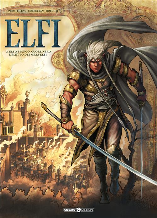 ELFI, VOL. 2 - ELFO BIANCO, CUORE NERO