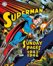 SUPERMAN: LE TAVOLE DOMENICALI DELLA GOLDEN AGE, VOL. 1 - 1943-1946