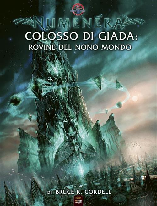 NUMENERA - IL GIOCO DI RUOLO - IL COLOSSO DI GIADA