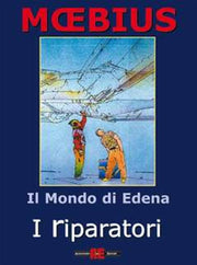 IL MONDO DI EDENA - I RIPARATORI
