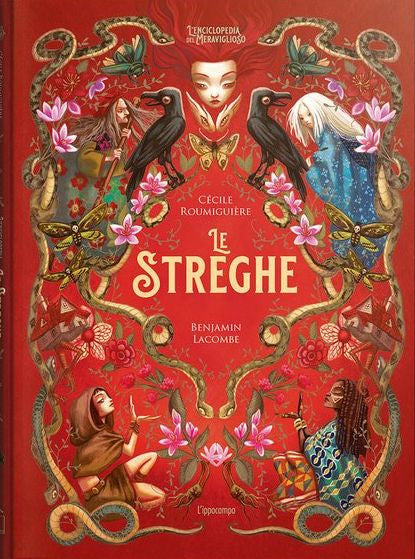 L'ENCICLOPEDIA DEL MERAVIGLIOSO: LE STREGHE