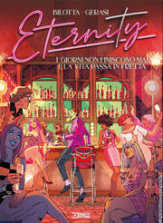 ETERNITY 06 - I GIORNI NON FINISCONO MAI E LA VITA PASSA IN FRETTA