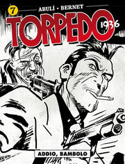 TORPEDO 1936 7 - ADDIO, BAMBOLO!