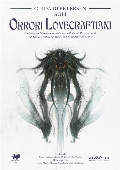 IL RICHIAMO DI CTHULHU - GUIDA DI PETERSEN AGLI ORRORI LOVECRAFTIANI