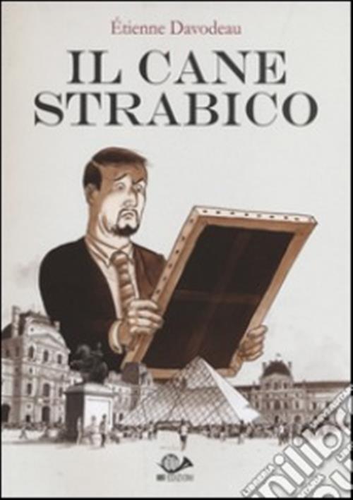 IL CANE STRABICO
