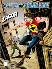 ZAGOR 713 (ZENITH GIGANTE 764) - LA CITTA' DEI FUORILEGGE