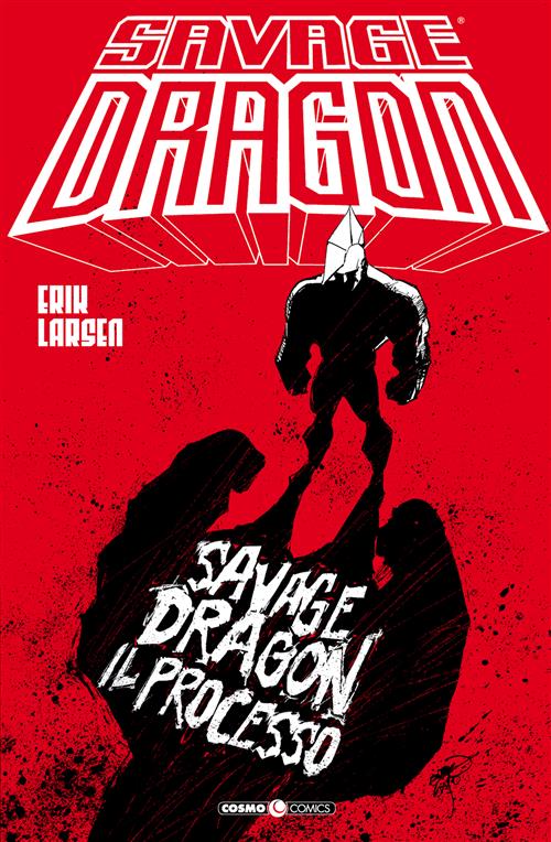 SAVAGE DRAGON 32 - IL PROCESSO