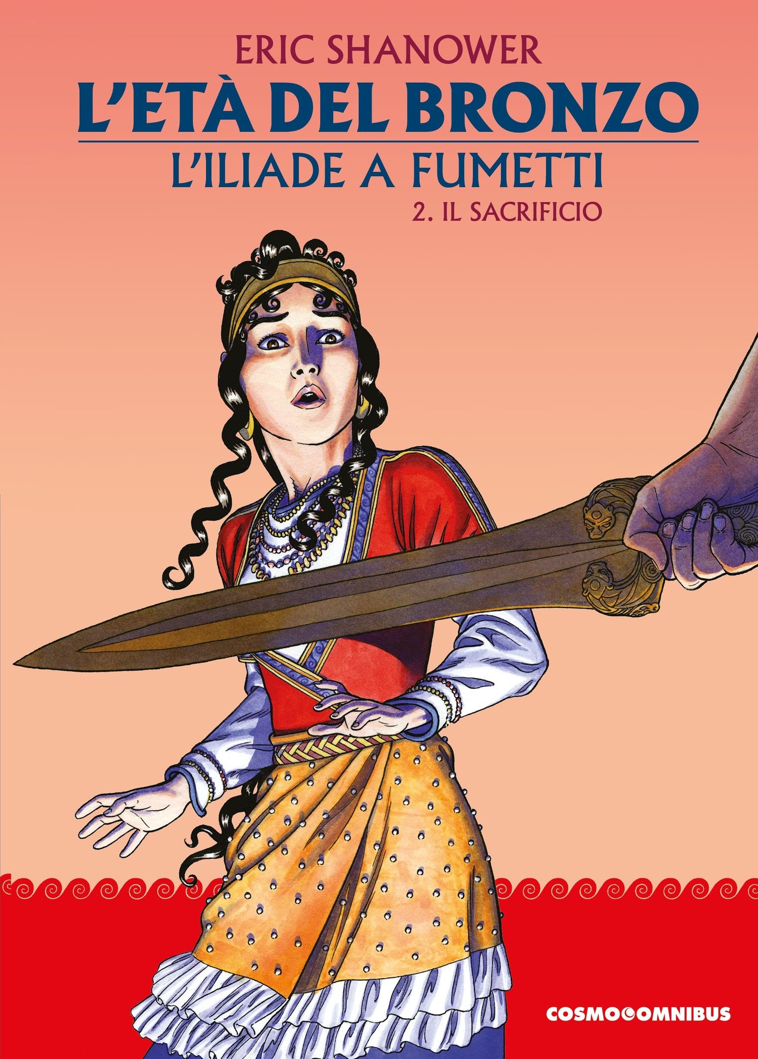 L'ETA' DEL BRONZO: L'ILIADE A FUMETTI VOL.2
