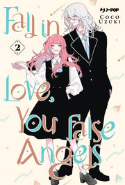 FALL IN LOVE, YOU FALSE ANGELS VOL.2