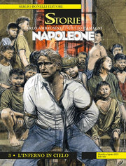 LE STORIE 83 FUMETTERIA - NAPOLEONE 3 - L'INFERNO IN CIELO
