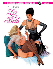 I GRANDI MAESTRI DELL'EROS VOL.3 - LIZ E BETH 1