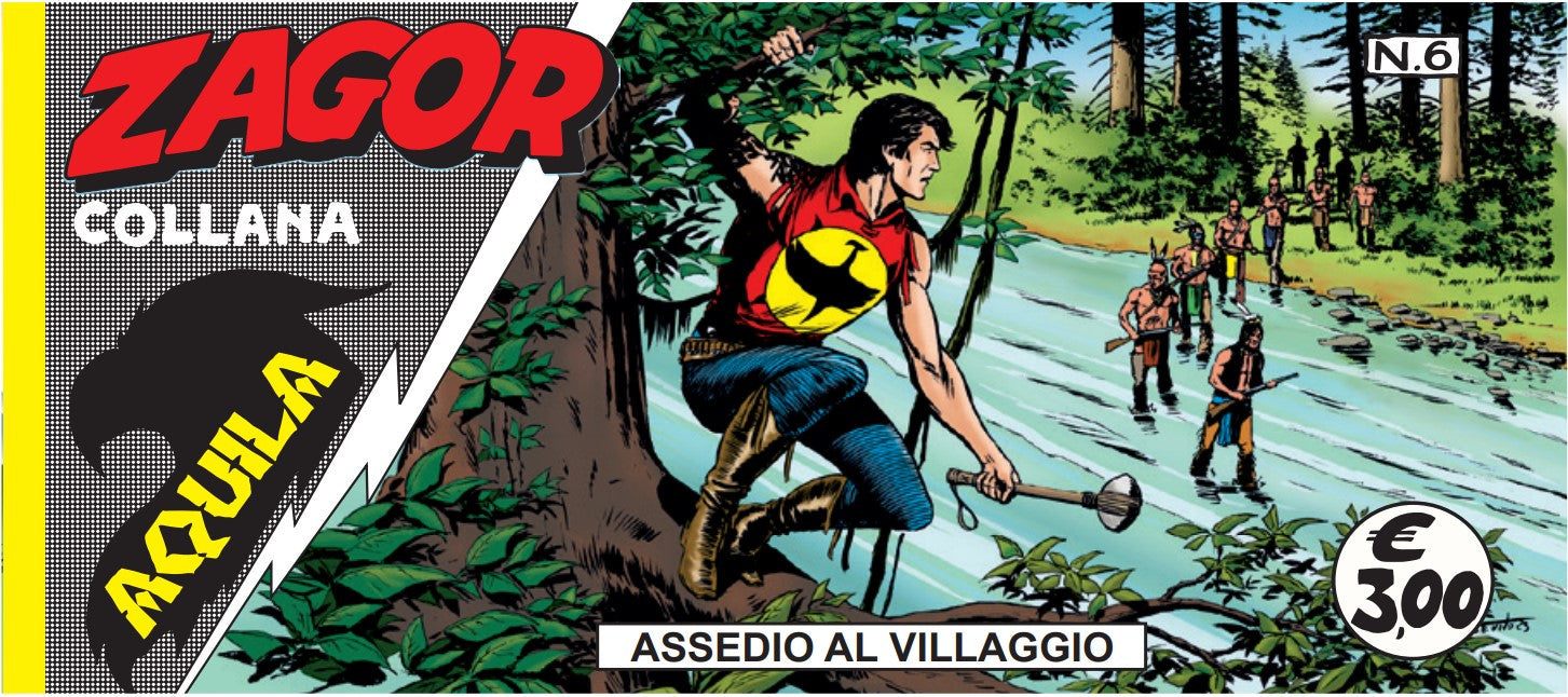 ZAGOR - AQUILA VOL.6 - ASSEDIO AL VILLAGGIO