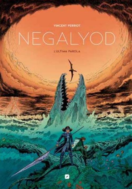 NEGALYOD: L'ULTIMA PAROLA