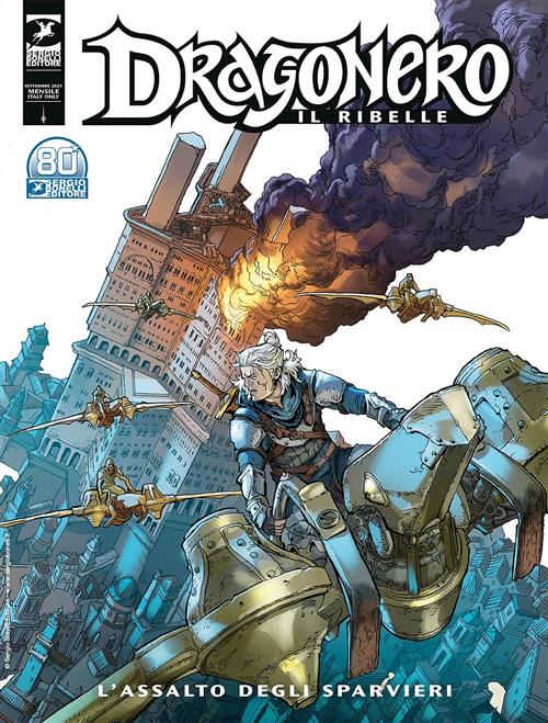 DRAGONERO IL RIBELLE 23 - DRAGONERO 100 - L'ASSALTO DEGLI SPARVIERI