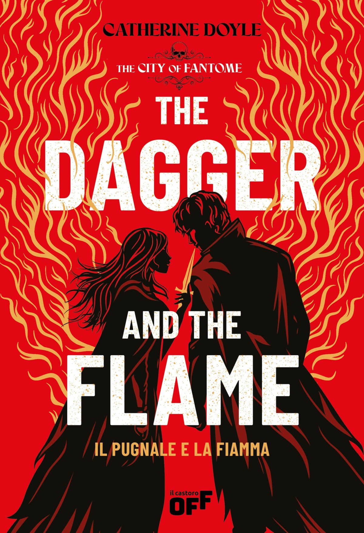 THE DAGGER AND THE FLAME. IL PUGNALE E LA FIAMMA