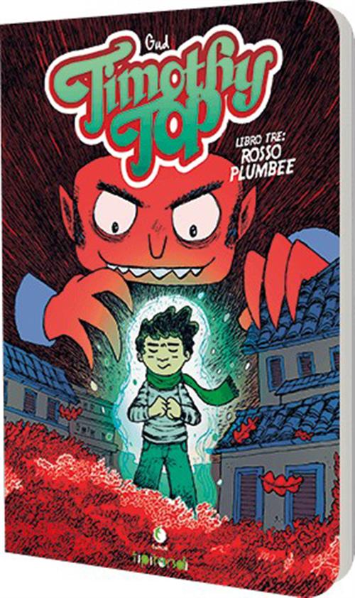 TIMOTHY TOP LIBRO TRE: ROSSO PLUMBEE