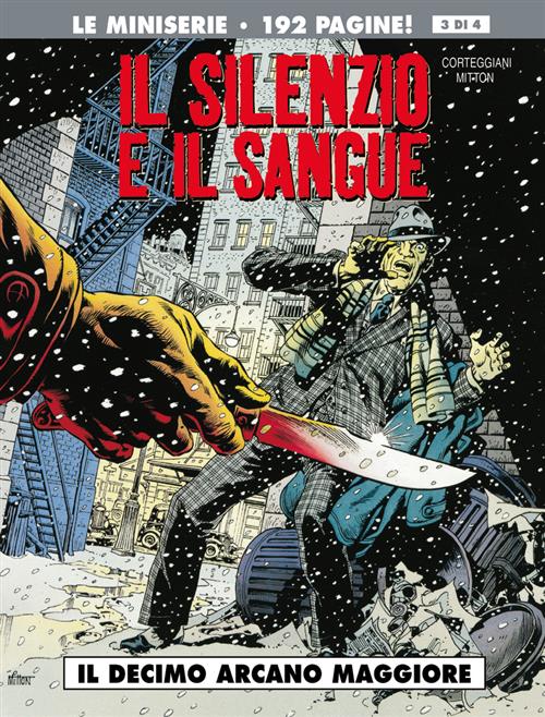 IL SILENZIO E IL SANGUE 3 - IL DECIMO ARCANO MAGGIORE