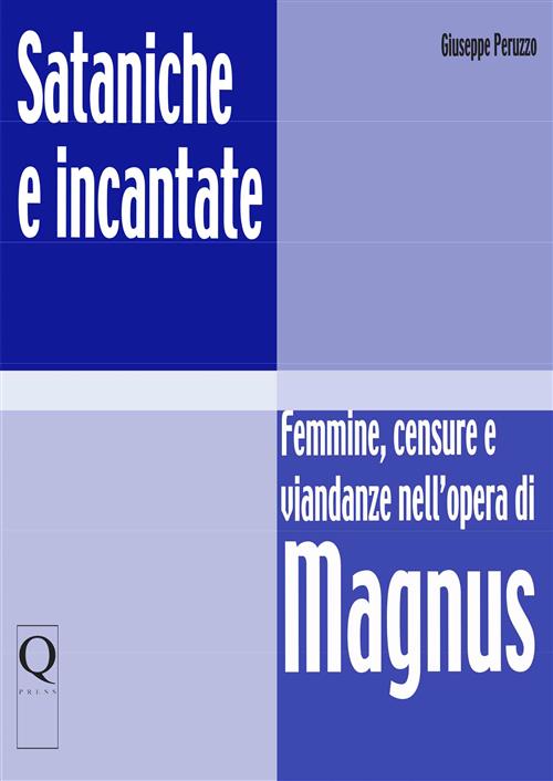 BIBLIOTECA DI CULTURA FUMETTISTICA 2: SATANICHE E INCANTATE