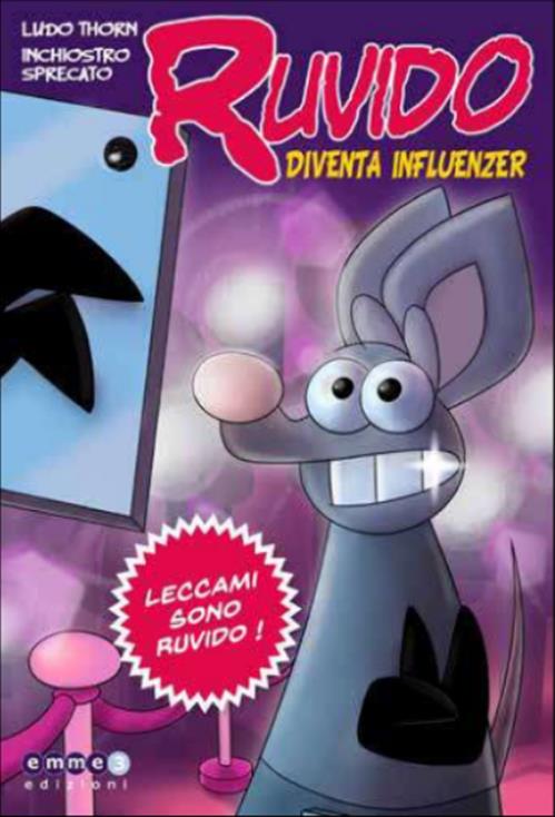 RUVIDO DIVENTA INFLUENZER