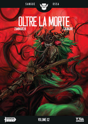 creazione errata - SANGUE E OSSA VOL.2 - OLTRE LA MORTE