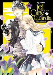 LEI E IL SUO CANE DA GUARDIA VOL.2