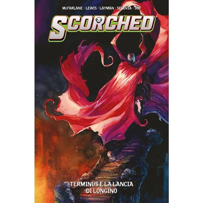 SCORCHED VOL.4 - TERMINIUS E LA LANCIA DI LONGINO