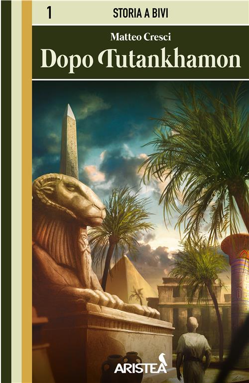 STORIA A BIVI VOL.1 - DOPO TUTANKHAMON