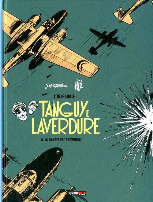 TANGUY E LAVERDURE: L'INTEGRALE, VOL. 8 - RITORNO NEL SARRAKAT