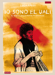 IO SONO EL UALI - IL VENTO DELLA RIVOLTA SAHARAUI