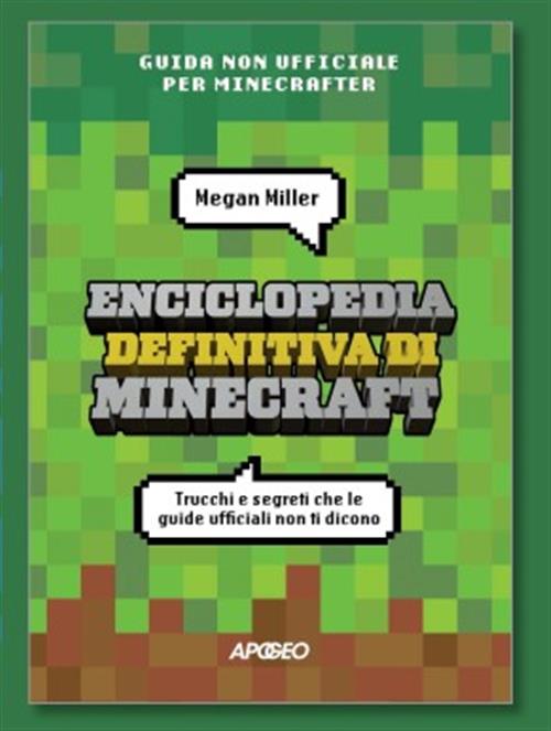 ENCICLOPEDIA DEFINITIVA DI MINECRAFT