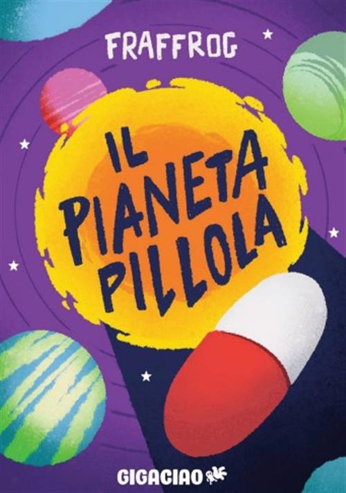 IL PIANETA PILLOLA