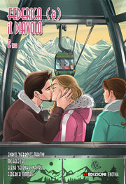 FEDERICA (E') IL DIAVOLO 6 - IN MONTAGNA