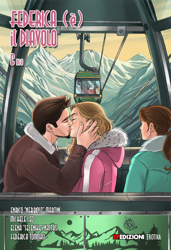 FEDERICA (E') IL DIAVOLO 6 - IN MONTAGNA