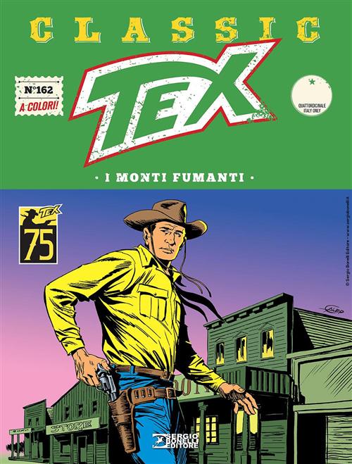 TEX CLASSIC 162 - I MONTI FUMANTI