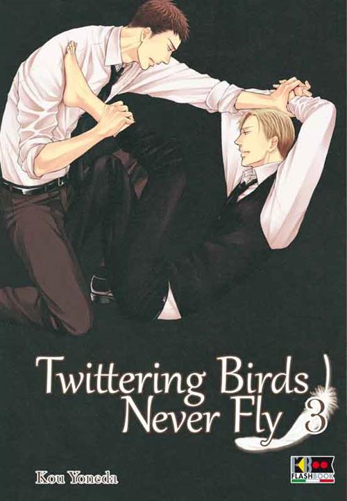 TWITTERING BIRDS NEVER FLY 3