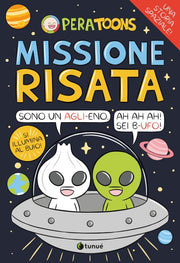 MISSIONE RISATA - PERA TOONS