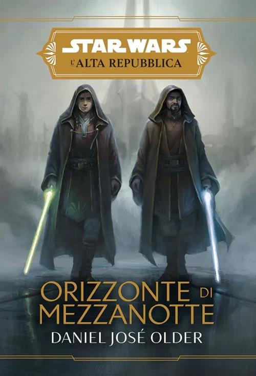 STAR WARS ROMANZI: L'ALTA REPUBBLICA - ORIZZONTE DI MEZZANOTTE