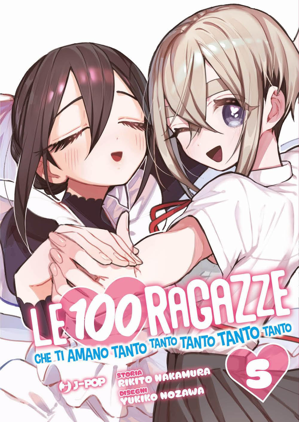 LE 100 RAGAZZE CHE TI AMANO TANTO TANTO TANTO TANTO TANTO VOL.5