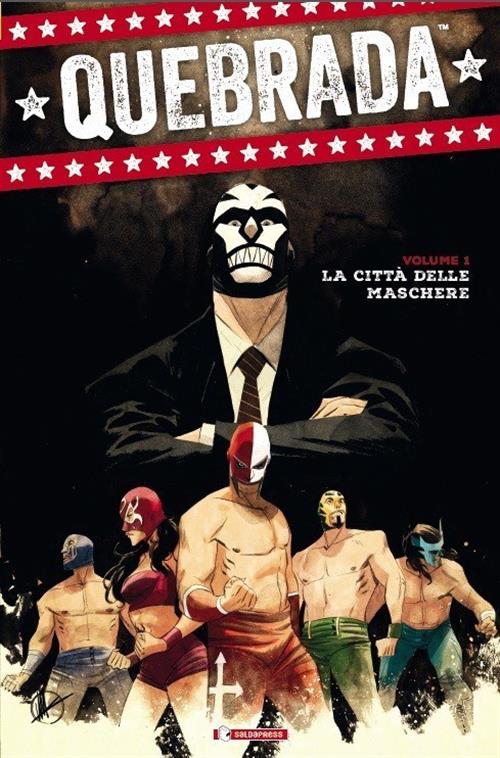 QUEBRADA 1 - LA CITTA' DELLE MASCHERE EDIZIONE BROSSURATA