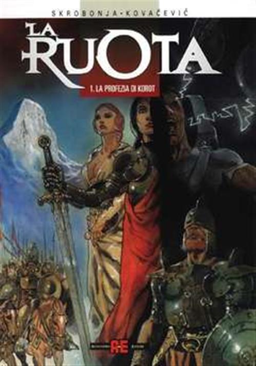 LA RUOTA 1 - LA PROFEZIA DI KOROT