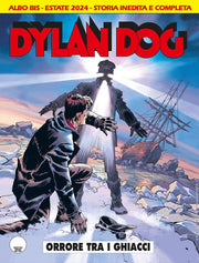 DYLAN DOG 454 BIS - ORRORE TRA I GHIACCI