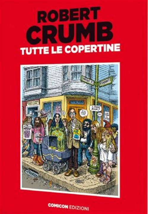 ROBERT CRUMB - TUTTE LE COPERTINE