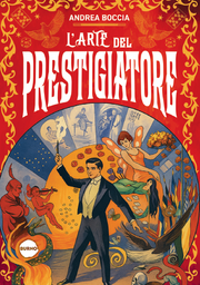 L'ARTE DEL PRESTIGIATORE