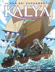 KALYA ALBI 30 - TRA DUE FUOCHI